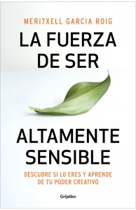 la fuerza de se altamente sensible 